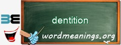 WordMeaning blackboard for dentition